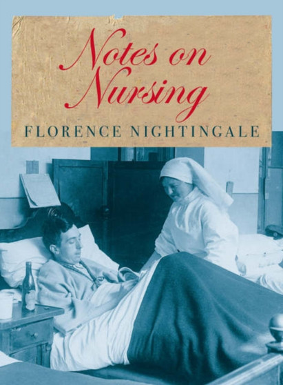 Notes on Nursing by Florence Nightingale - Paperback Notes on Nursing by Florence Nightingale - Paperback