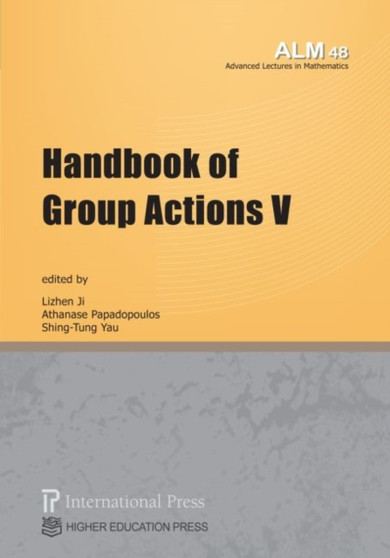 Handbook of Group Actions V by Lizhen Ji - Paperback