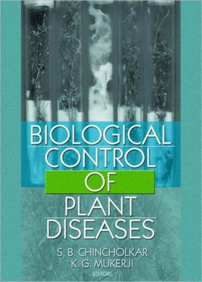 Biological Control of Plant Diseases by Ashok Pandey - Hardback