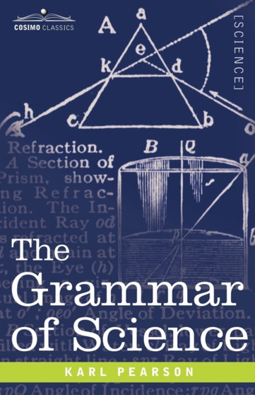 The Grammar of Science by Karl Pearson - Paperback