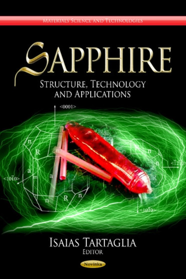 Sapphire : Structure, Technology & Applications by Isaias Tartaglia - Paperback