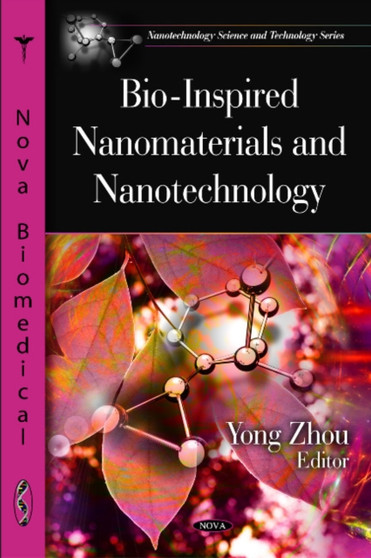 Bio-Inspired Nanomaterials & Nanotechnology by Yong Zhou Zhou - Hardback