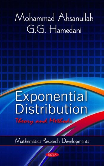 Exponential Distribution : Theory & Methods by Mohammad Ahsanullah - Hardback