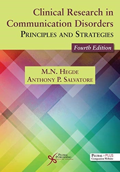 Clinical Research in Communication Disorders : Principles and Strategies by M.N. Hegde - Paperback