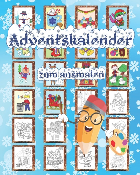 Adventskalender : zum ausmalen fur Kinder by Lea Rose - Paperback