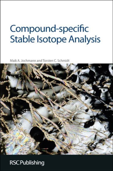 Compound-specific Stable Isotope Analysis by Maik A Jochmann - Hardback