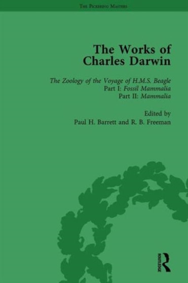 The Works of Charles Darwin: v. 4: Zoology of the Voyage of HMS Beagle, Under the Command of Captain Fitzroy, During the Years 1832-1836 (1838-1843) by Paul H Barrett - Hardback