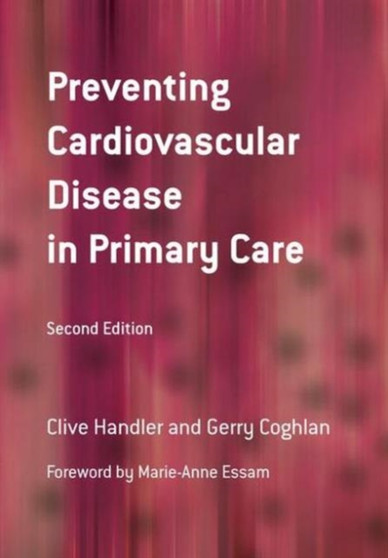 Preventing Cardiovascular Disease in Primary Care by Clive Handler - Paperback