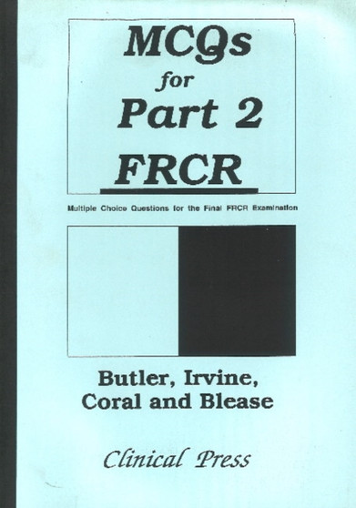 MCQs for Part 2 FRCR by Paul Butler MRCP FRCR - Paperback