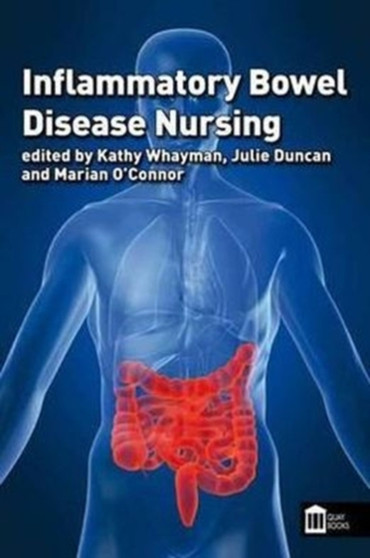Inflammatory Bowel Disease Nursing by Kathy Whayman - Paperback