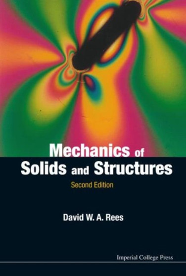 Mechanics Of Solids And Structures (2nd Edition) by David W A Rees - Paperback