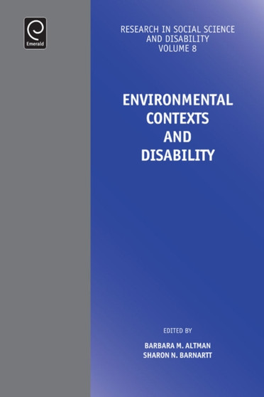 Environmental Contexts and Disability by Barbara Altman - Hardback