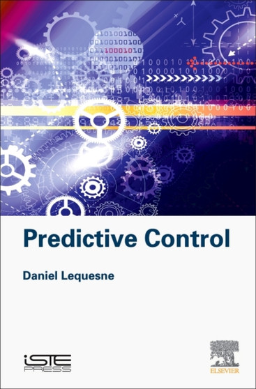 Predictive Control by Daniel Lequesne - Hardback