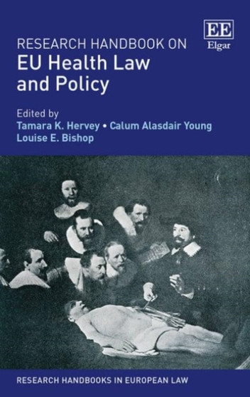 Research Handbook on EU Health Law and Policy by Tamara K. Hervey - Hardback