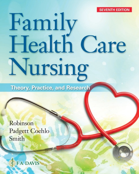 Family Health Care Nursing : Theory, Practice, and Research by Melissa Robinson - Paperback