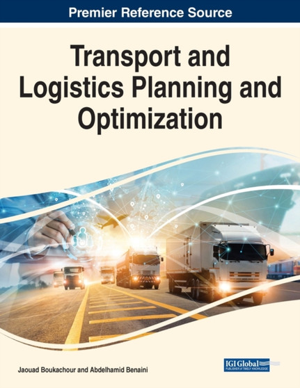 Transport and Logistics Planning and Optimization by Jaouad Boukachour - Paperback