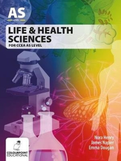 Life and Health Sciences for CCEA AS Level by Nora Henry - Paperback