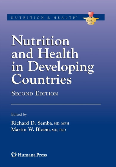 Nutrition and Health in Developing Countries by Richard David Semba - Paperback
