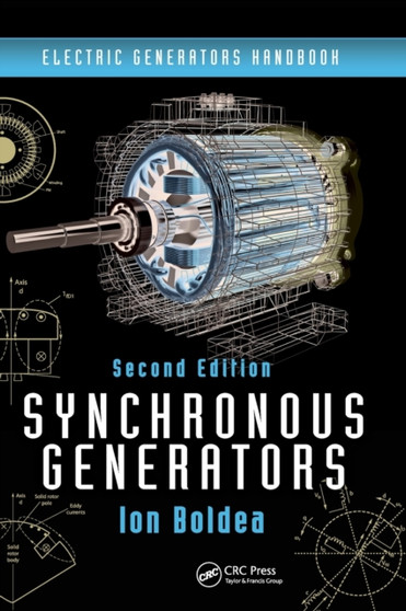 Synchronous Generators by Ion Boldea - Hardback