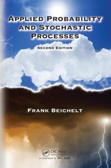 Applied Probability and Stochastic Processes by Frank Beichelt - Hardback