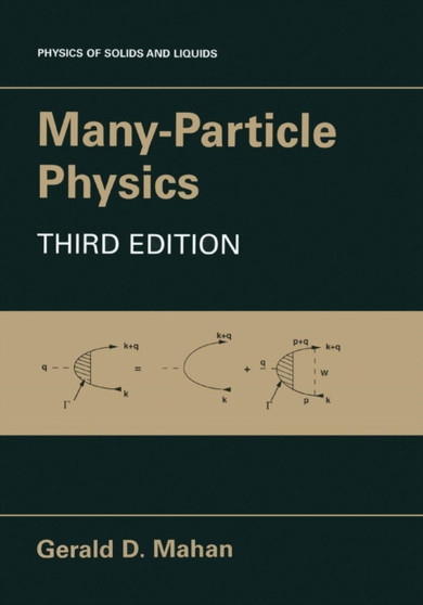 Many-Particle Physics by Gerald D. Mahan - Paperback