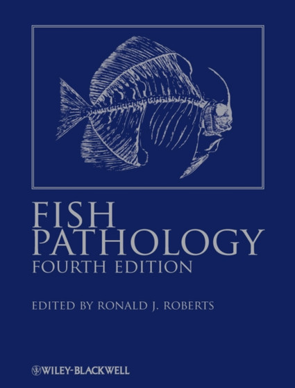 Fish Pathology by Ronald J. Roberts - Hardback