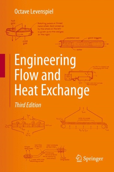 Engineering Flow and Heat Exchange by Octave Levenspiel - Hardback
