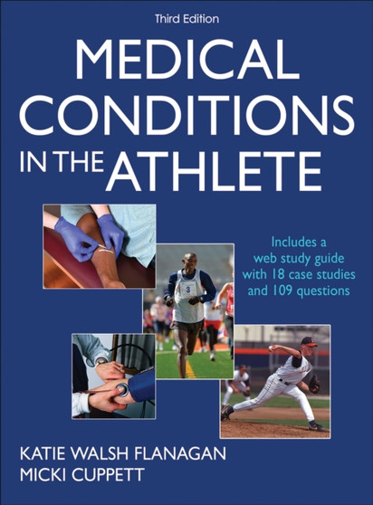 Medical Conditions in the Athlete by Katie Walsh Flanagan - Hardback