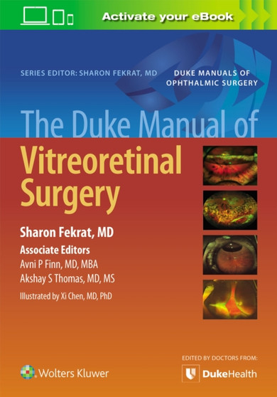 The Duke Manual of Vitreoretinal Surgery by Sharon Fekrat - Paperback