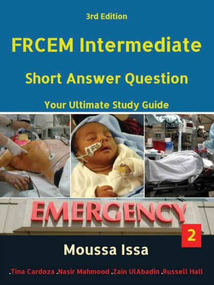 Frcem Intermediate : Short Answer Question Third edition, Volume 2 in Full Colour by Moussa Issa - Paperback