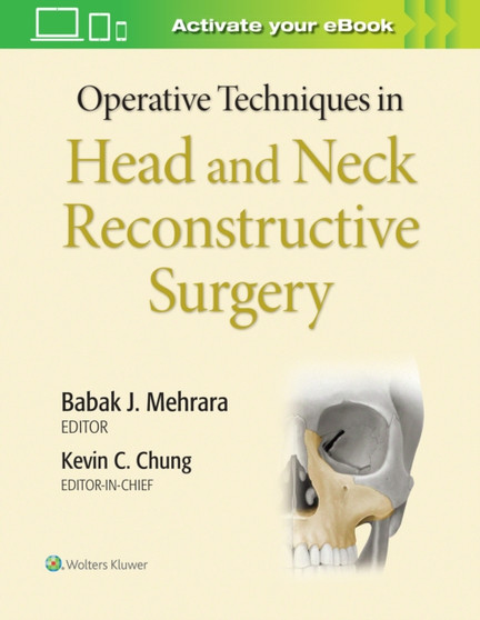 Operative Techniques in Head and Neck Reconstructive Surgery by Kevin C MD MS Chung - Hardback