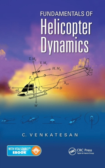 Fundamentals of Helicopter Dynamics by C. Venkatesan - Hardback
