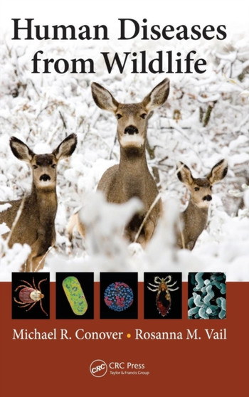 Human Diseases from Wildlife by Michael R. Conover - Hardback