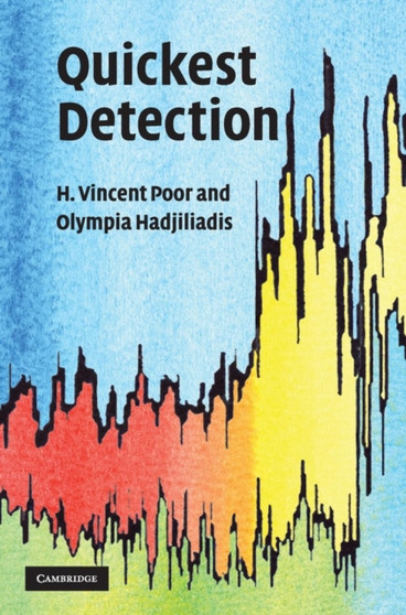 Quickest Detection by H.Vincent Poor - Hardback
