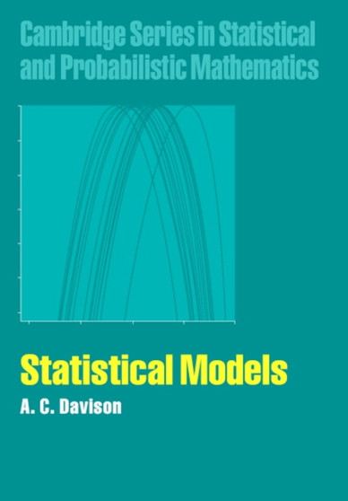 Statistical Models by A.C. Davison - Hardback