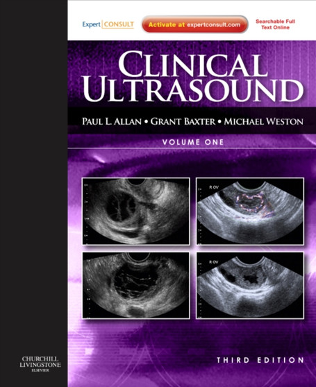 Clinical Ultrasound, 2-Volume Set : Expert Consult: Online and Print by Paul L BScMBChB DMRD FRCR FRCPE Allan - Hardback
