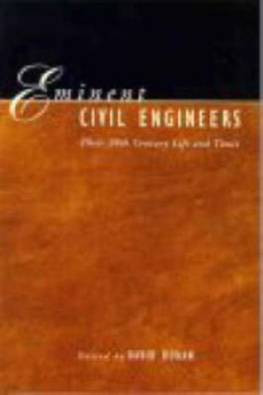 Eminent Civil Engineers : Their 20th Century Life and Times by David K. Doran - Paperback