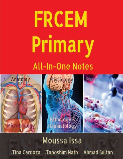 FRCEM Primary : All-In-One Notes (5th Edition, Black&White) by Moussa Issa - Paperback