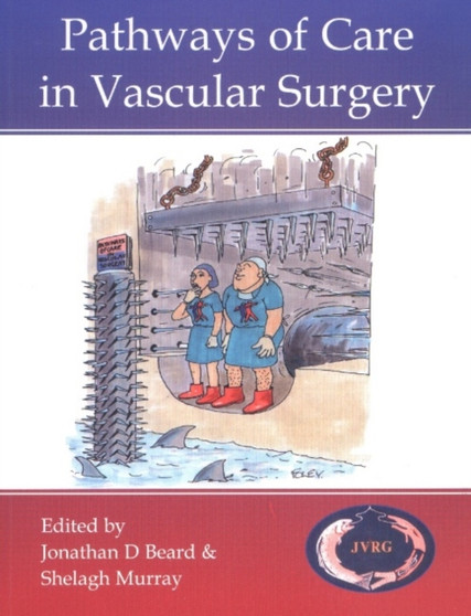 Pathways of Care in Vascular Surgery by Professor Jonathan D Beard - Paperback