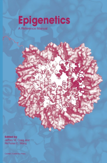 Epigenetics : A Reference Manual by Jeffrey Marshall Craig - Hardback