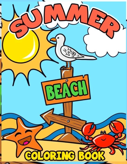 Summer Beach Coloring Book : Anxiety SUMMER Coloring Books For Adults And Kids Relaxation And Stress Relief by Fatima Coloring - Paperback