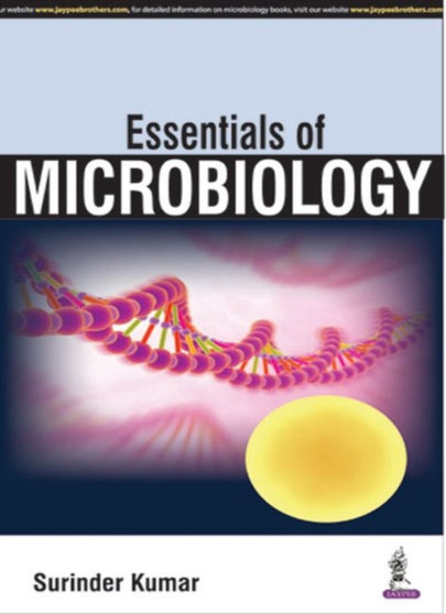 Essentials of Microbiology by Surinder Kumar - Paperback