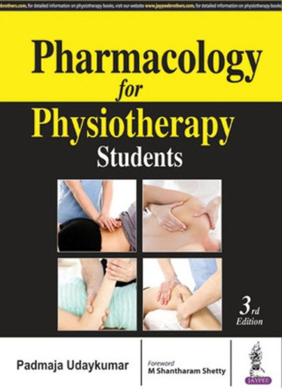 Pharmacology for Physiotherapy Students by Padmaja Udaykumar - Paperback