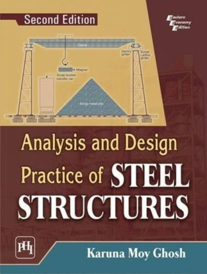 Analysis and Design Practice of Steel Structures by Karuna Moy Ghosh - Paperback