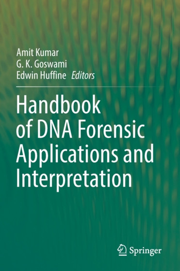 Handbook of DNA Forensic Applications and Interpretation by Amit Kumar - Paperback