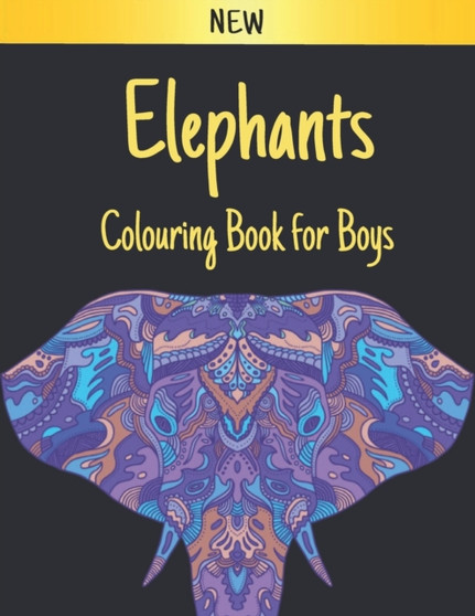Elephants : Stress Relieving Elephants Designs Coloring Book for Adults for Stress Relief and Relaxation 40 amazing elephants designs to Color Adult Coloring Book by Store Of Coloring Book - Paperback