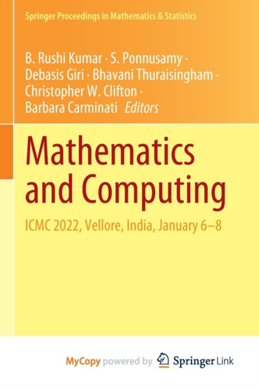Mathematics and Computing : ICMC 2022, Vellore, India, January 6-8 by Rushi Kumar B. Rushi Kumar - Paperback