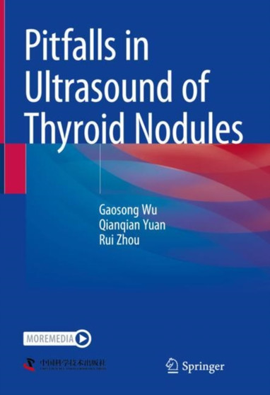 Pitfalls in Ultrasound of Thyroid Nodules by Gaosong Wu - Hardback