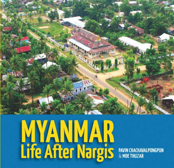 Myanmar : Life After Nargis by Moe Thuzar - Hardback