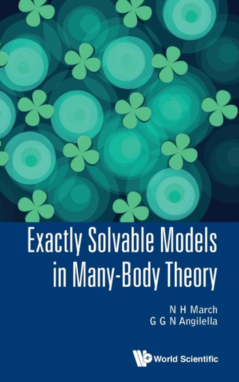 Exactly Solvable Models In Many-body Theory by Norman H March - Hardback